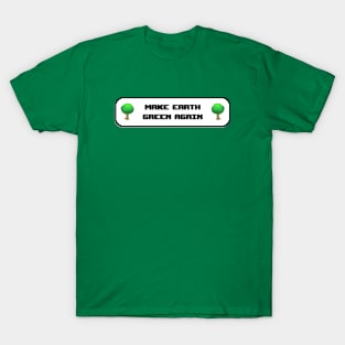 Make Earth Green Again - End Deforestation T-Shirt